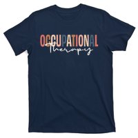 Occupational Therapy Ot Therapist T-Shirt