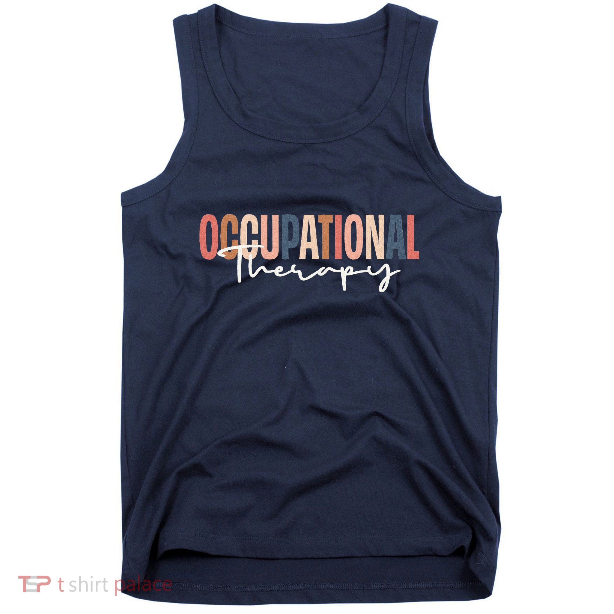 Occupational Therapy Ot Therapist Tank Top