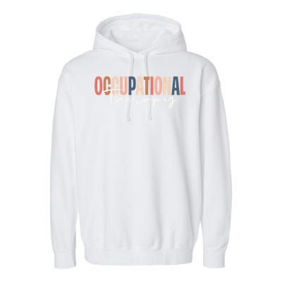 Occupational Therapy Ot Therapist Garment-Dyed Fleece Hoodie