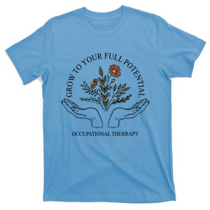 Occupational Therapy Ot Graduation Gift Therapist Lover Gift T-Shirt