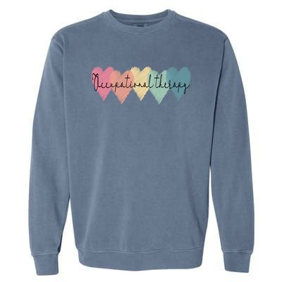 Occupational Therapy Ot Therapist Month Anniversary Great Gift Garment-Dyed Sweatshirt