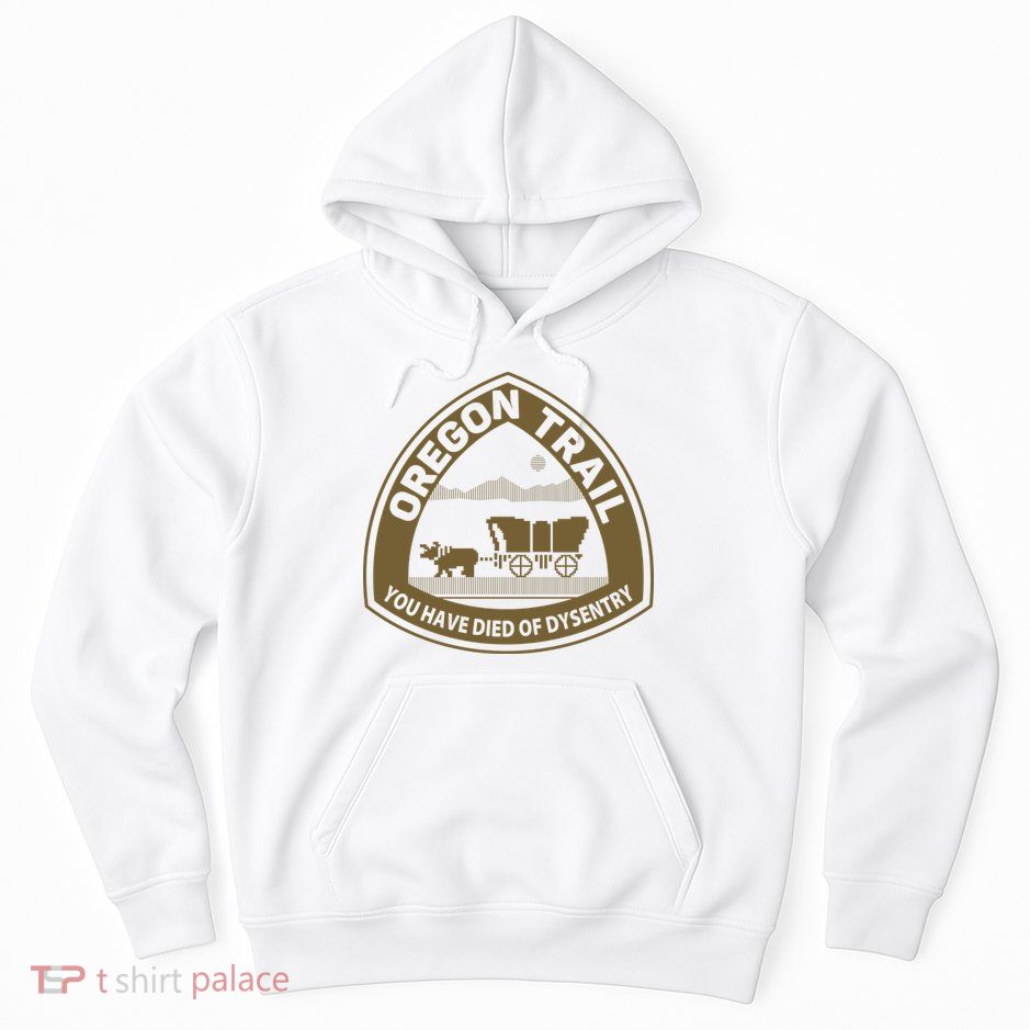 Oregon Trail Hoodie