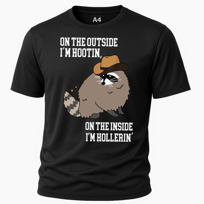 ON THE OUTSIDE IM HOOTIN ON THE INSIDE IM HOLLERIN Cooling Performance Crew T-Shirt