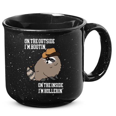 ON THE OUTSIDE IM HOOTIN ON THE INSIDE IM HOLLERIN 15oz Campfire Ceramic Mug