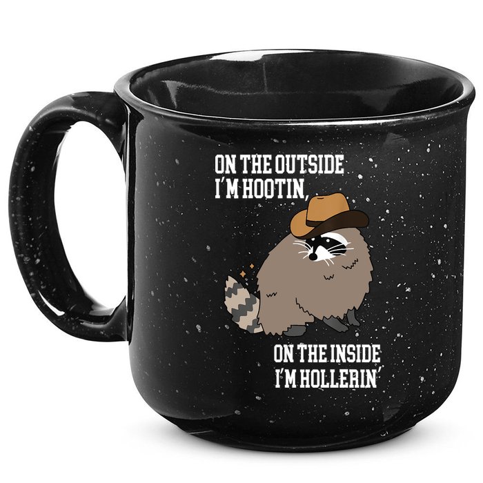ON THE OUTSIDE IM HOOTIN ON THE INSIDE IM HOLLERIN 15oz Campfire Ceramic Mug
