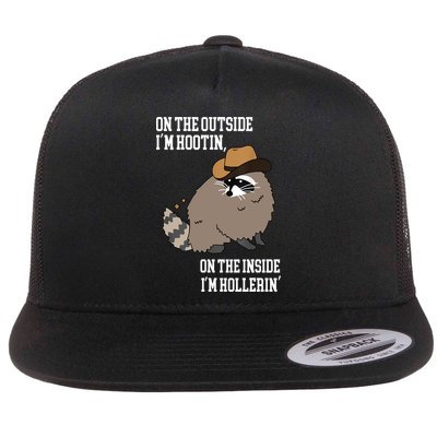 ON THE OUTSIDE IM HOOTIN ON THE INSIDE IM HOLLERIN Flatbill Hat