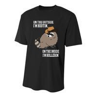 ON THE OUTSIDE IM HOOTIN ON THE INSIDE IM HOLLERIN Youth Performance Sprint T-Shirt