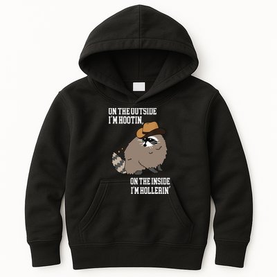 ON THE OUTSIDE IM HOOTIN ON THE INSIDE IM HOLLERIN Kids Hoodie