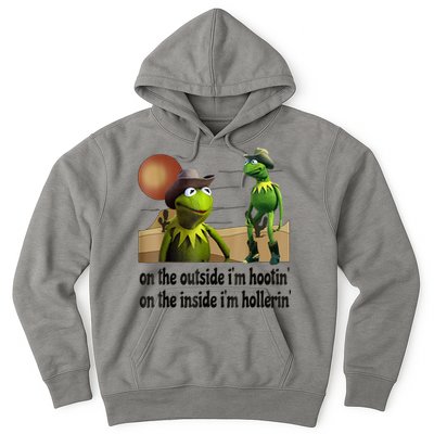 On The Outside I'm Hootin On The Inside I'm Hollerin Hoodie