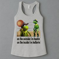 On The Outside I'm Hootin On The Inside I'm Hollerin Womens Tank Top