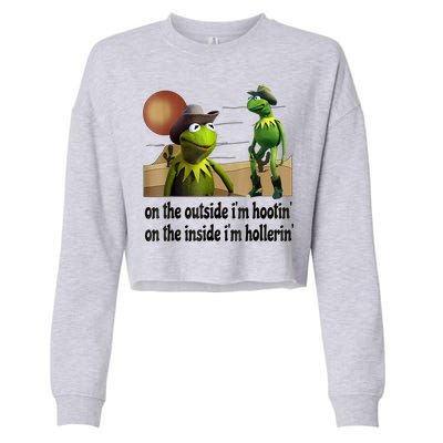 On The Outside I'm Hootin On The Inside I'm Hollerin Cropped Pullover Crew