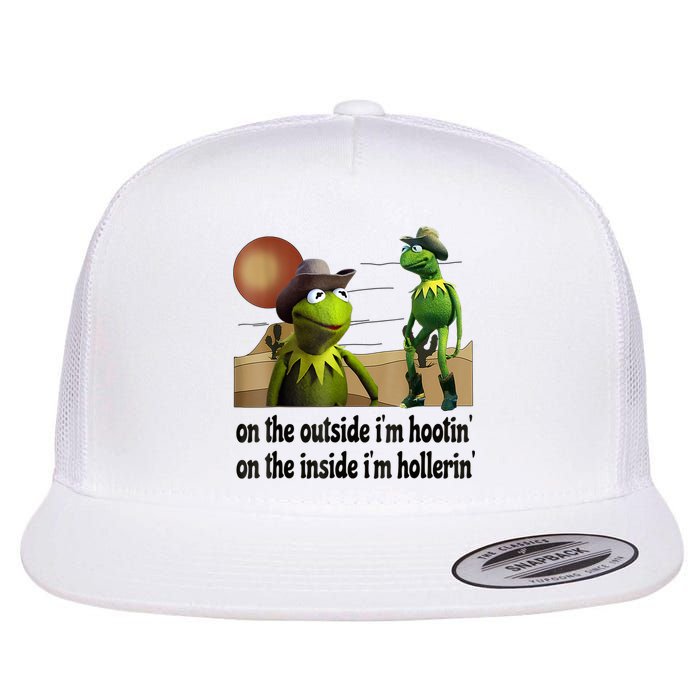 On The Outside I'm Hootin On The Inside I'm Hollerin Flat Bill Trucker Hat