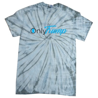 Only Trump Tie-Dye T-Shirt