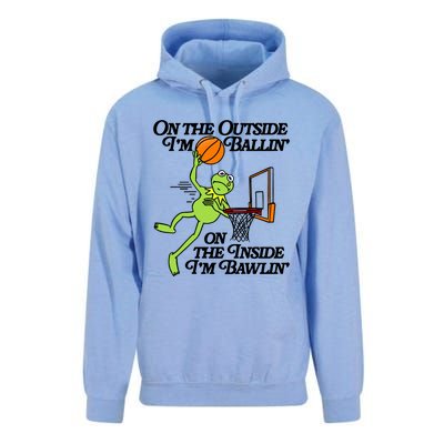 On The Outside Im Ballin On The Inside Im Bawlin Unisex Surf Hoodie