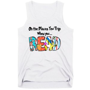 Oh The Places You'll Go When You Read National Read Across America Tank Top