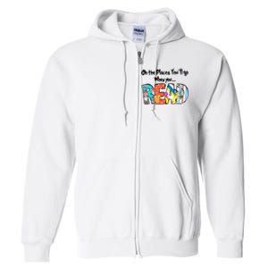 Oh The Places You'll Go When You Read National Read Across America Full Zip Hoodie