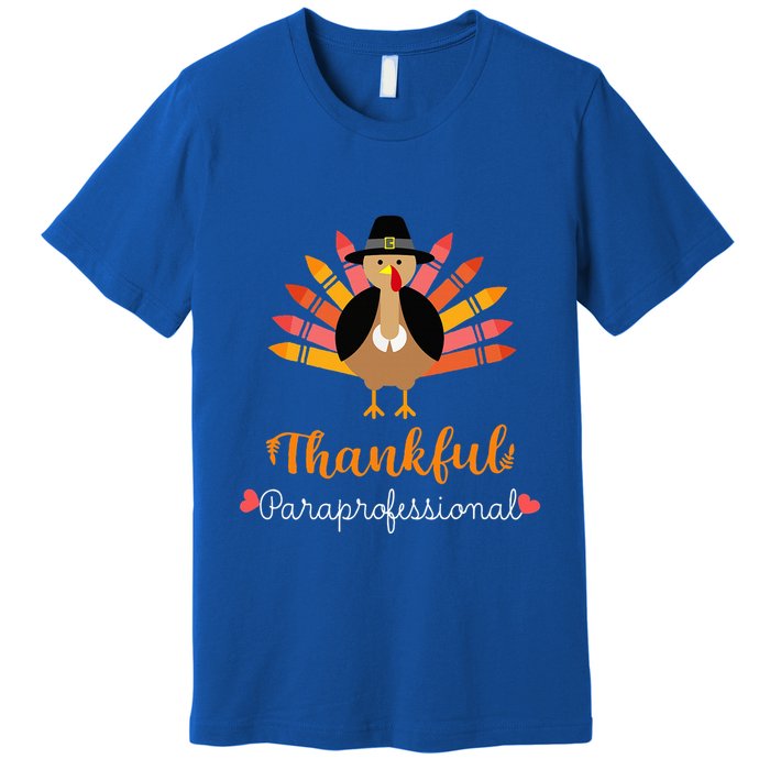 One Thankful Paraprofessional Para Thanksgiving Cute Turkey Premium T-Shirt