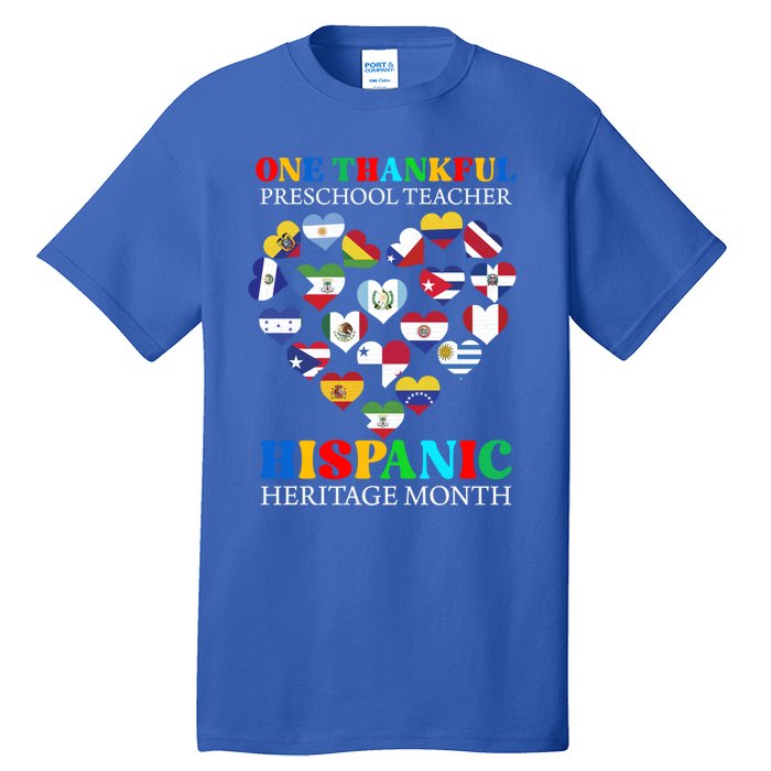 One Thankful Preschool Teacher Hispanic Heritage Month Gift Tall T-Shirt