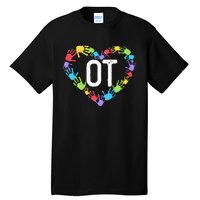 Occupational Therapy Pediatric Therapist Assistant OT Month Tall T-Shirt