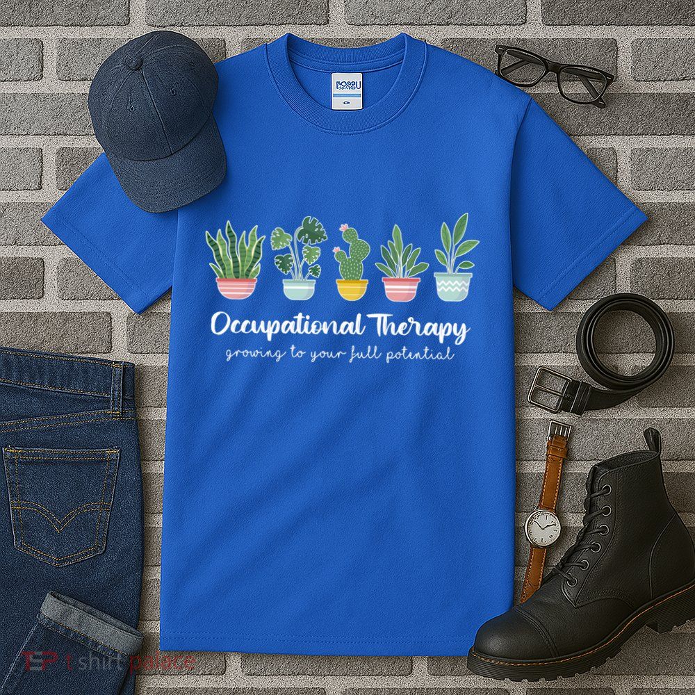 Occupational Therapy Pediatric Therapist Ot Month Cute Plant Great Gift Tall T-Shirt