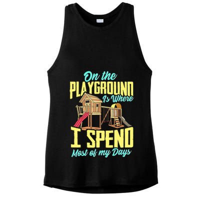 On The Playground Is Where I Spend Most Of My Days Ladies PosiCharge Tri-Blend Wicking Tank