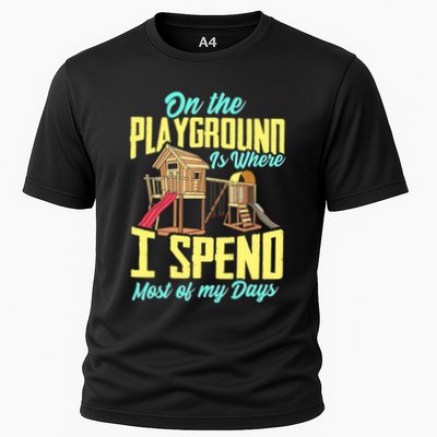 On The Playground Is Where I Spend Most Of My Days Performance Shirt