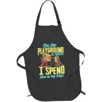 On The Playground Is Where I Spend Most Of My Days Apron