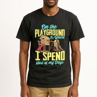 On The Playground Is Where I Spend Most Of My Days Tall T-Shirt
