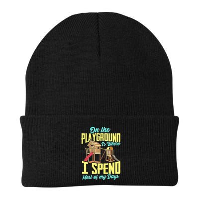 On The Playground Is Where I Spend Most Of My Days Beanie