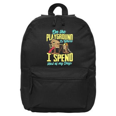 On The Playground Is Where I Spend Most Of My Days 16 in Basic Backpack