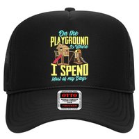 On The Playground Is Where I Spend Most Of My Days Trucker Hat