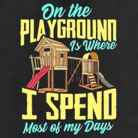 On The Playground Is Where I Spend Most Of My Days Trucker Hat