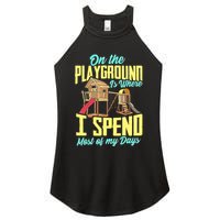 On The Playground Is Where I Spend Most Of My Days Women's Perfect Tri Rocker Tank