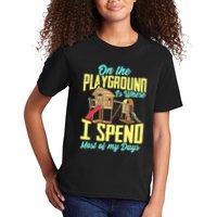 On The Playground Is Where I Spend Most Of My Days Kids T-Shirt