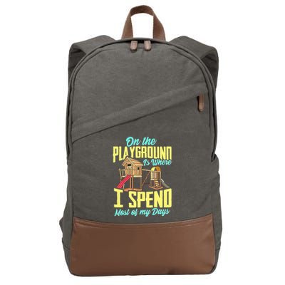 On The Playground Is Where I Spend Most Of My Days Cotton Canvas Backpack