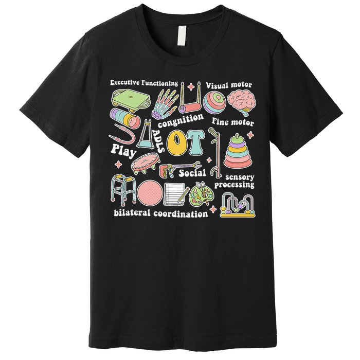 Occupational Therapy Pediatric Therapist OT Month Premium T-Shirt