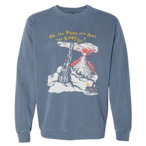 Oh The Places One Does Not Simply Go! Garment-Dyed Sweatshirt