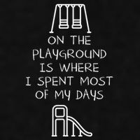 On The Playground Is Where I Spend Most My Days Ladies PosiCharge Tri-Blend Wicking Tank