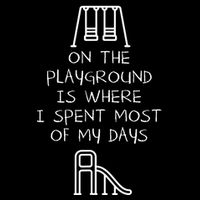 On The Playground Is Where I Spend Most My Days Flatbill Hat
