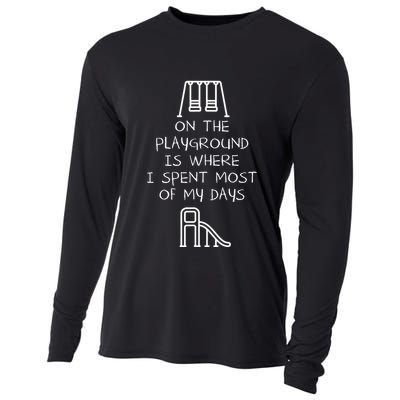 On The Playground Is Where I Spend Most My Days Cooling Performance Long Sleeve Crew