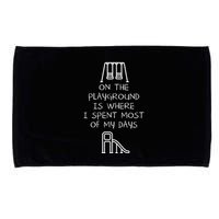 On The Playground Is Where I Spend Most My Days Microfiber Hand Towel