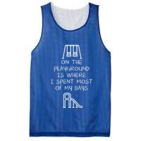 On The Playground Is Where I Spend Most My Days Mesh Reversible Basketball Jersey Tank