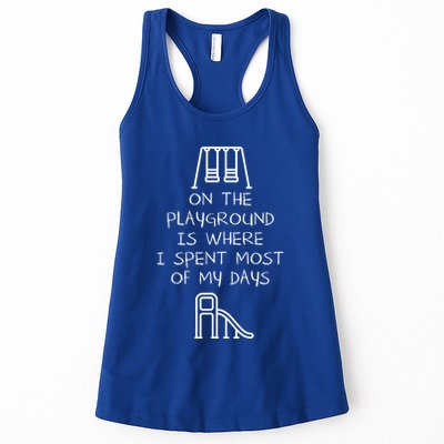 On The Playground Is Where I Spend Most My Days Womens Tank Top