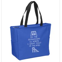 On The Playground Is Where I Spend Most My Days Zip Tote Bag