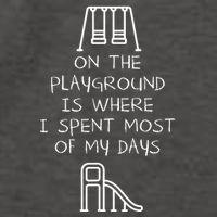 On The Playground Is Where I Spend Most My Days Vector Backpack