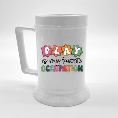 Occupational Therapy Play Is My Favorite Occupation Ot Fine Beer Stein