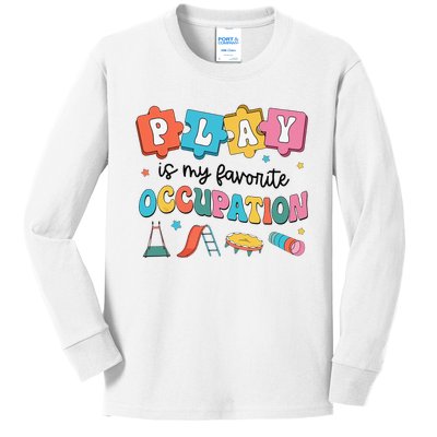 Occupational Therapy Play Is My Favorite Occupation Cool OT Kids Long Sleeve Shirt