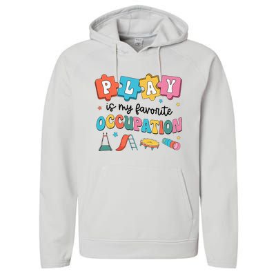 Occupational Therapy Play Is My Favorite Occupation Cool OT Performance Fleece Hoodie