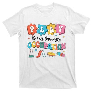 Occupational Therapy Play Is My Favorite Occupation Cool OT T-Shirt