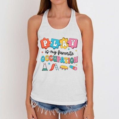 Occupational Therapy Play Is My Favorite Occupation Cool OT Women's Knotted Racerback Tank